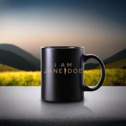 I Am Jane Doe Mug