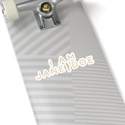 I Am Jane Doe Sticker