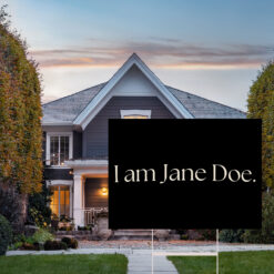 Official I Am Jane Doe Yard Sign