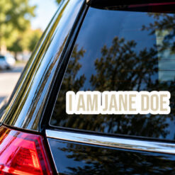 I AM JANE DOE Feminist Sticker