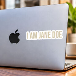 I AM JANE DOE Feminist Sticker