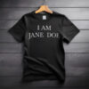 I AM JANE DOE Graphic T-Shirt