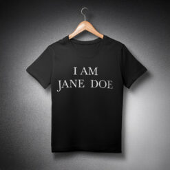 I AM JANE DOE Graphic T-Shirt