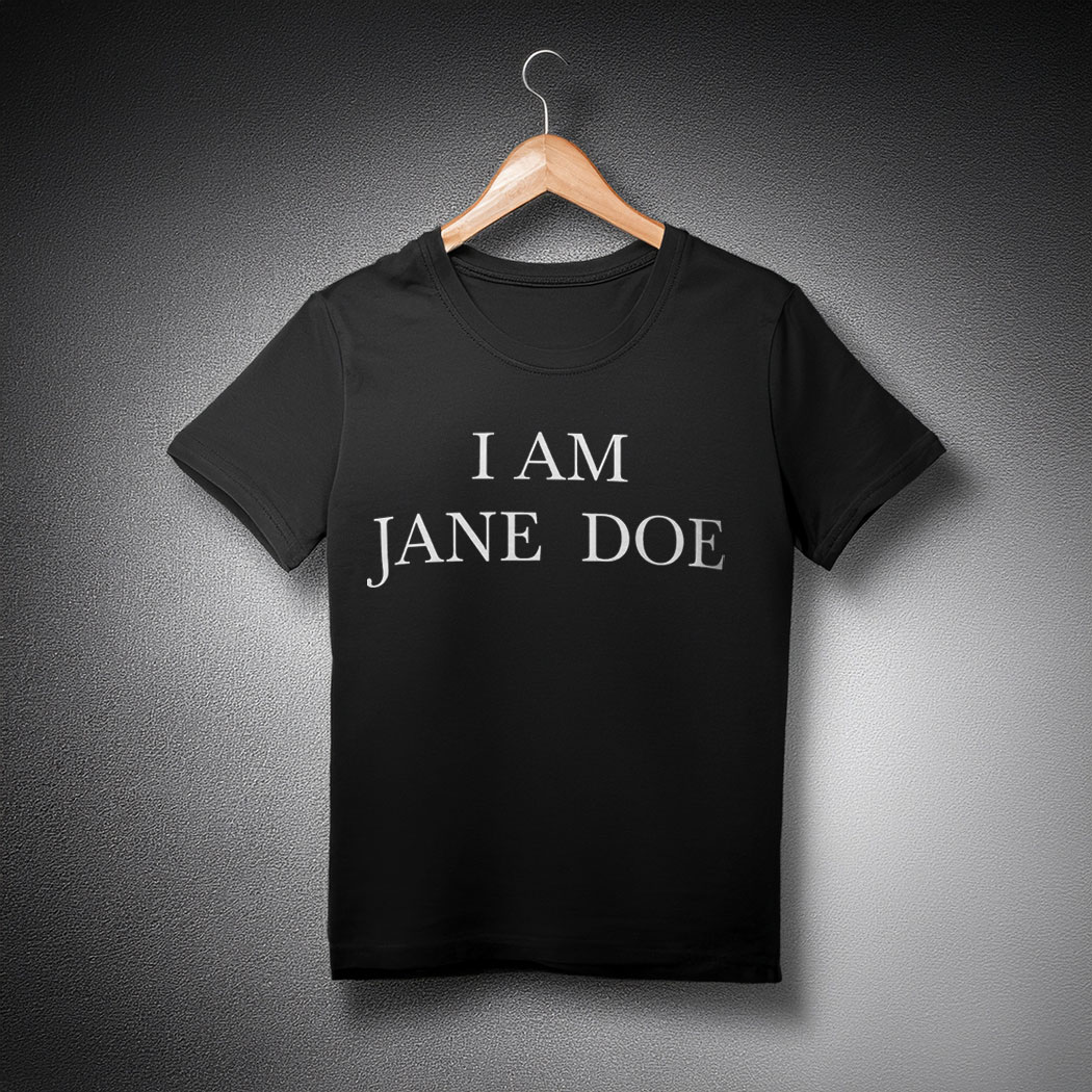 I AM JANE DOE Graphic T-Shirt