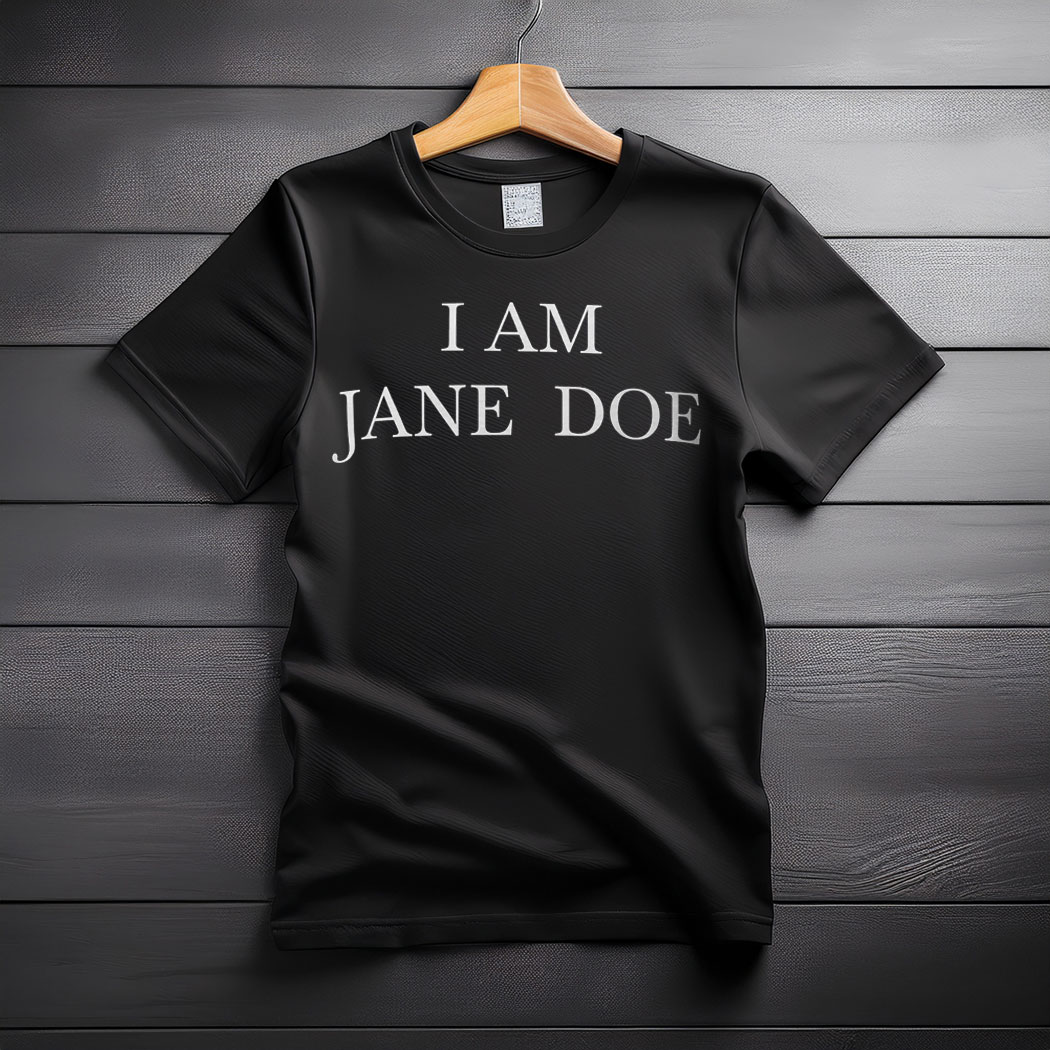 I AM JANE DOE Graphic T-Shirt