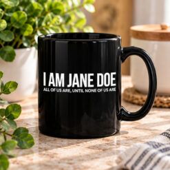 I Am Jane Doe 2026 Mug