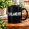 I Am Jane Doe 2026 Mug