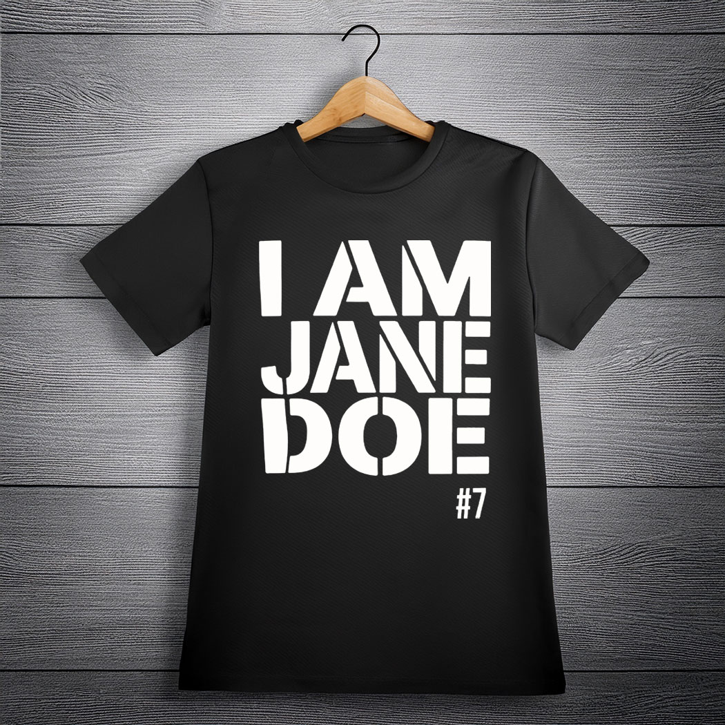 I Am Jane Doe Advocacy Awareness Graphic T-Shirt