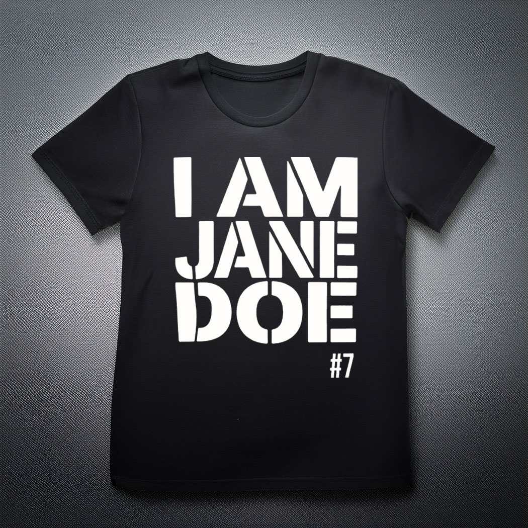 I Am Jane Doe Advocacy Awareness Graphic T-Shirt