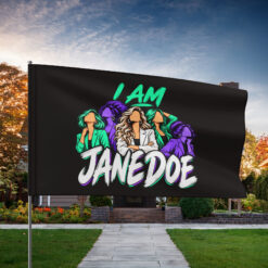 I Am Jane Doe Awareness Campaign Flag