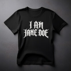 I Am Jane Doe Awareness Campaigns Shirt