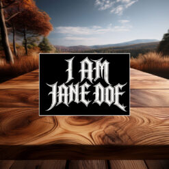 I Am Jane Doe Awareness Campaigns Sticker