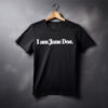 I Am Jane Doe Awareness Shirt