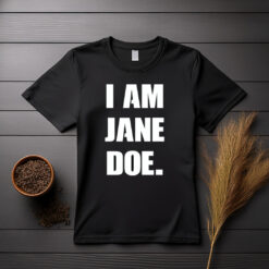 I Am Jane Doe Comfort Colors T-Shirt