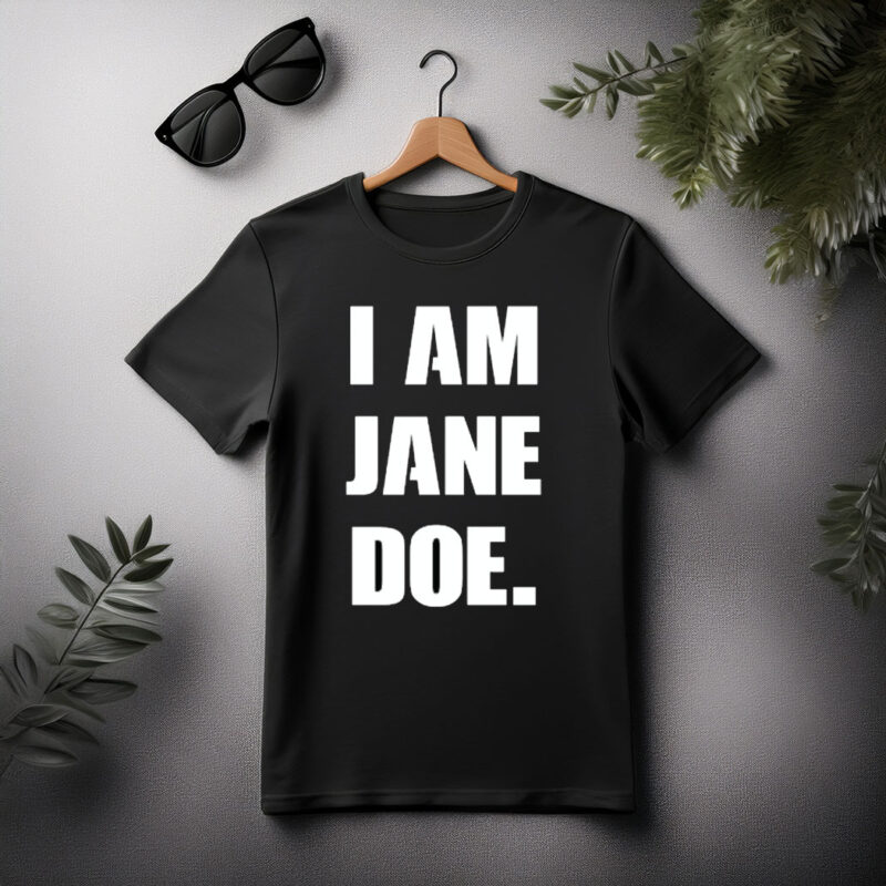 I Am Jane Doe Comfort Colors T-Shirt