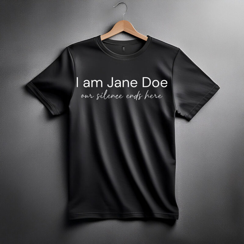 I Am Jane Doe Comfort Colors Women's Solidarity Shirt