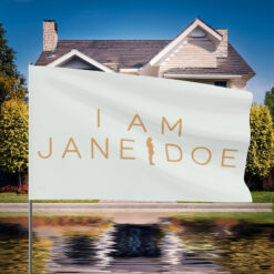 I Am Jane Doe House Flag