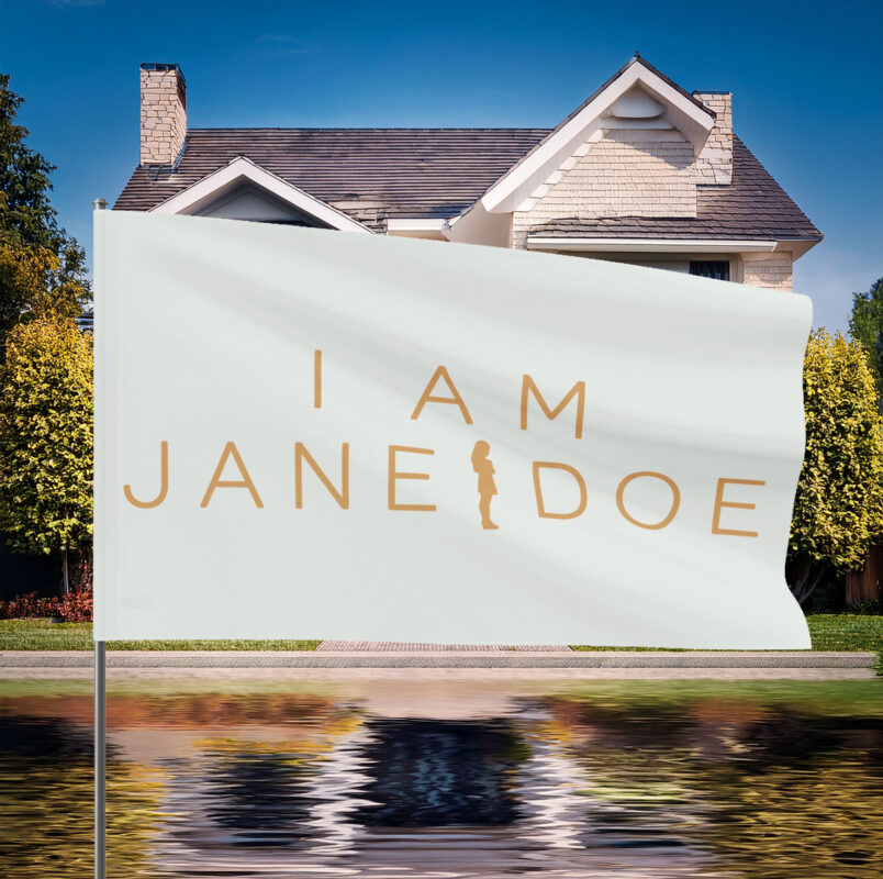 I Am Jane Doe House Flag