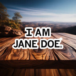I Am Jane Doe Identity Anonymous Legal Sticker