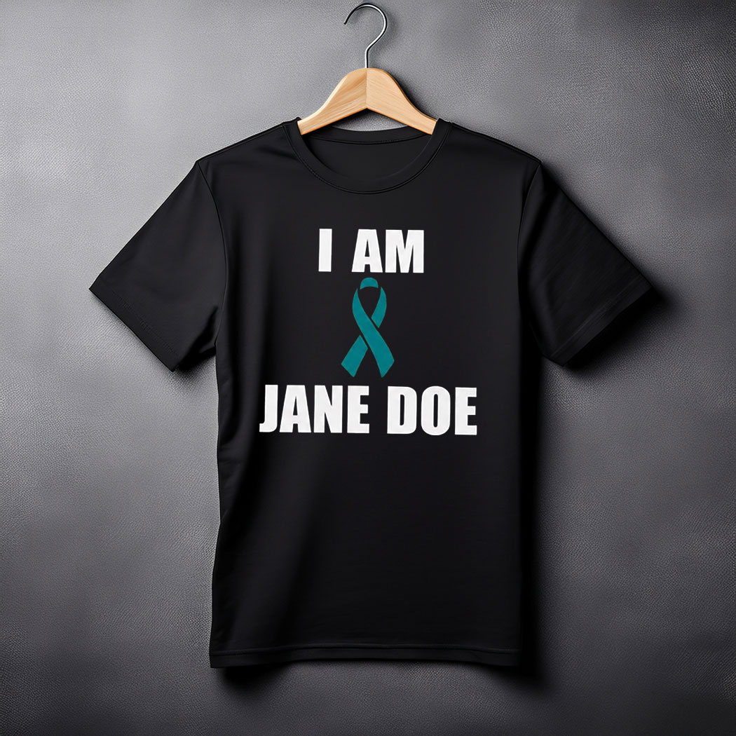 I Am Jane Doe Justice For Jane Doe Tee Shirt