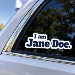 I Am Jane Doe Kiss-Cut Stickers