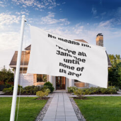I Am Jane Doe, No Means No Flag