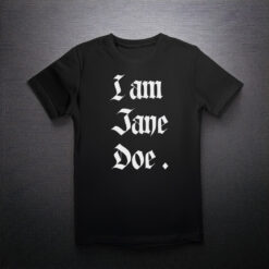 I Am Jane Doe Official Shirt