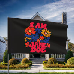 I Am Jane Doe Retro Floral Feminist Flag