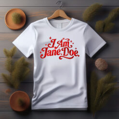 I Am Jane Doe Retro Shirt
