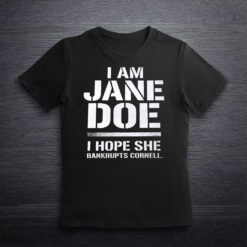 I Am Jane Doe Shirts