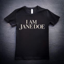 I Am Jane Doe Stand With Survivors Pullover Shirt