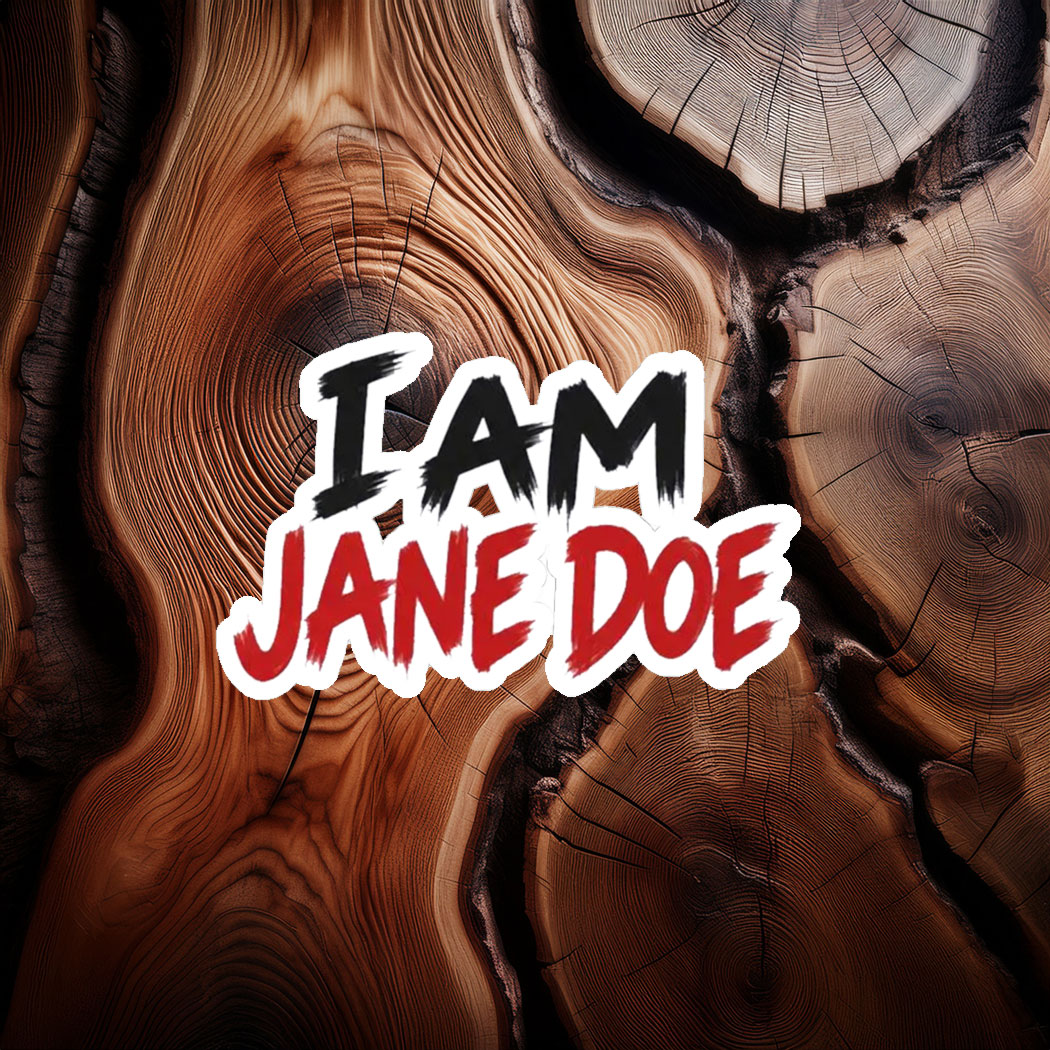 I Am Jane Doe Statement Graphic Sticker