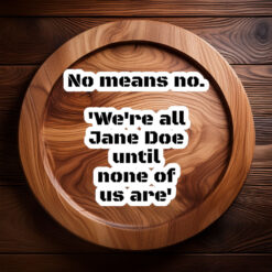 I Am Jane Doe Sticker, No Means No