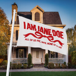 I Am Jane Doe Women’s Empowerment Flag