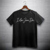 I Am Jane Doe Women's Relaxed Comfort Color Shirt