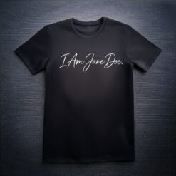 I Am Jane Doe Women's Relaxed Comfort Color Shirt