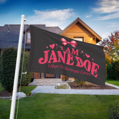 I Am Jane Doe Women’s Rights Flag