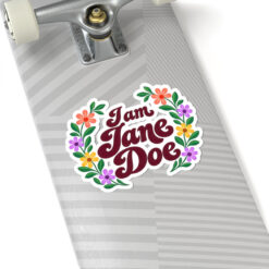 I Am Jane Doe Women’s Rights Sticker