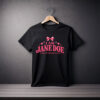 I Am Jane Doe Women’s Rights T-Shirt
