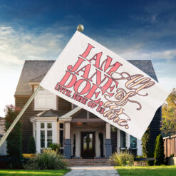 I Am Jane Doe Women’s Solidarity Gift Flag