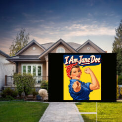 I Am Jane Doe Yard Sign Feminist Vintage Pin Up We Can Do It