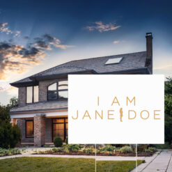 I Am Jane Doe Yard Signs