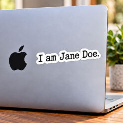I am Jane Doe Justice for SA Sticker