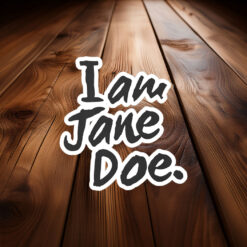 I am Jane Doe SA Female Rage Sticker