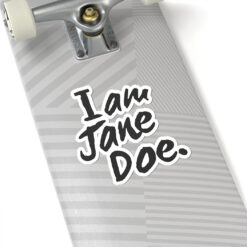 I am Jane Doe SA Female Rage Stickers