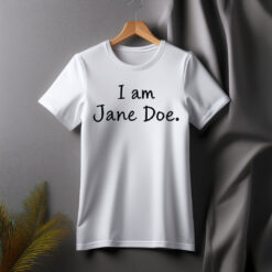 Jane Doe Shirt
