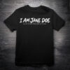 Jane Doe Votes for Women T-Shirt
