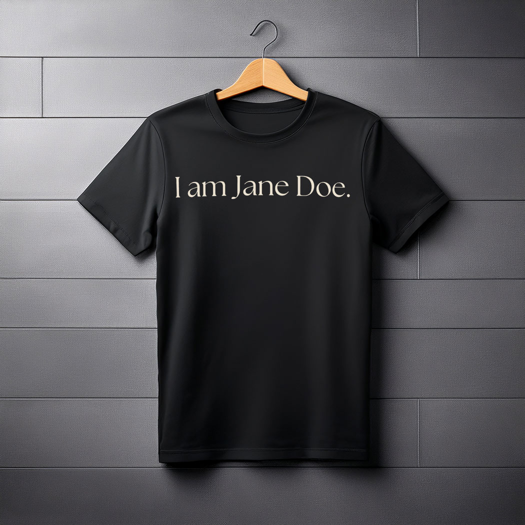 Official I Am Jane Doe T-Shirt