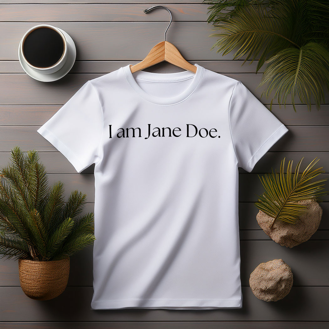 Official I Am Jane Doe T-Shirt