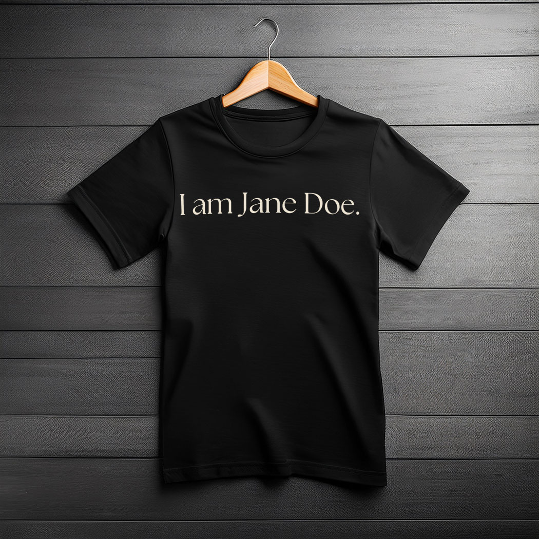 Official I Am Jane Doe T-Shirt